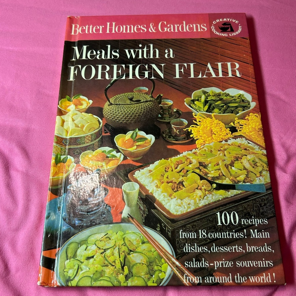 Better Homes & Gardens Meals With Foreign Flair, Hardcover, 1963, Third Printing